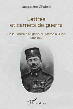 Lettres et carnets de guerre