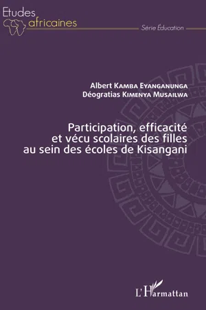 Participation, efficacité et vécu scolaires des filles au sein des écoles de Kisangani