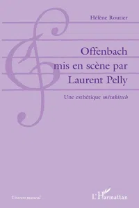 Offenbach mis en scène par Laurent Pelly_cover