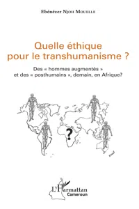 Quelle éthique pour le transhumanisme ?_cover