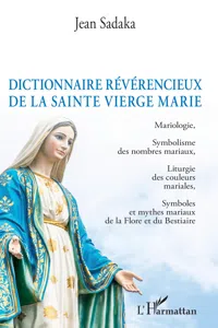 Dictionnaire révérencieux de la sainte vierge Marie_cover