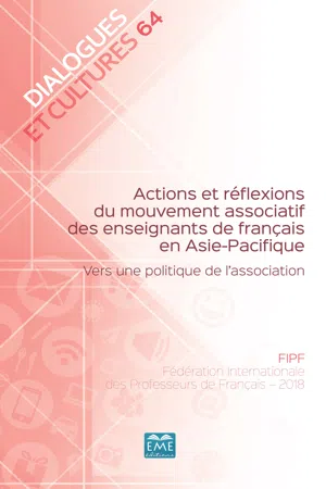 Actions et réflexions du mouvement associatif des enseignants de français en Asie-Pacifique