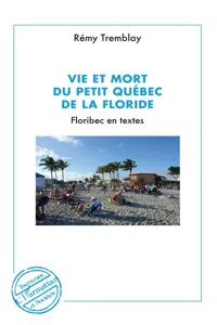 Vie et mort du petit Québec de la Floride_cover