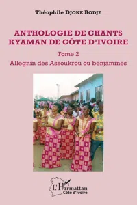 Anthologie de chants kyaman de Côte d'ivoire Tome 2_cover