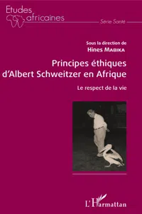 Principes éthiques d'Albert Schweitzer en Afrique_cover