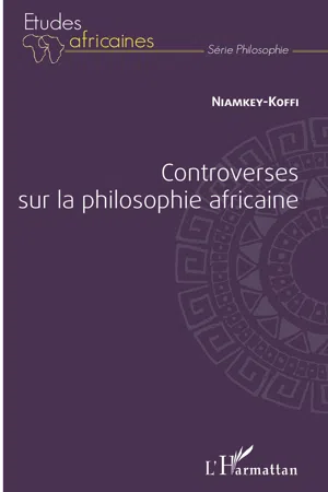 Controverses sur la philosophie africaine