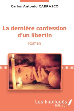 La dernière confession d'un libertin