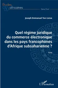 Quel régime juridique du commerce électronique dans les pays francophones d'Afrique subsaharienne ?_cover