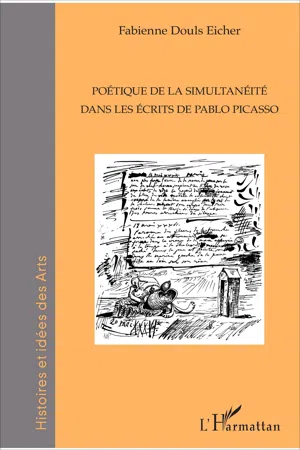 Poétique de la simultanéité dans les écrits de Pablo Picasso