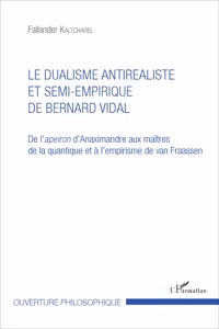 Le dualisme antiréaliste et semi-empirique de Bernard Vidal_cover