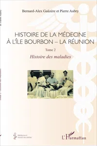 Histoire de la médecine à l'Île Bourbon - La réunion_cover