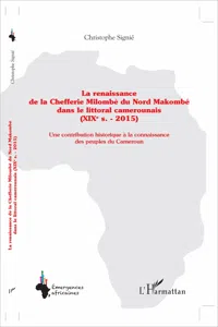 La renaissance de la Chefferie Milombè du Nord Makombé dans le littoral camerounais_cover