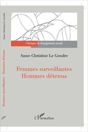 Femmes surveillantes - Hommes détenus