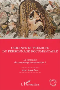 Origines et prémices du personnage documentaire_cover