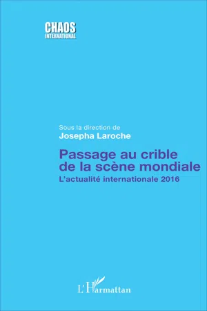 Passage au crible de la scène mondiale