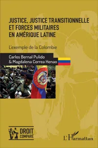 Justice, justice transitionnelle et forces militaires en Amérique latine_cover