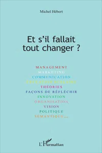 Et s'il fallait tout changer ?_cover