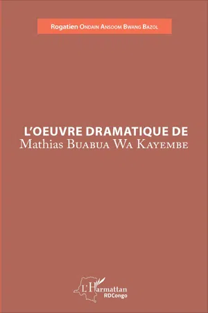 L'oeuvre dramatique de Mathias Buabua Wa Kayembe