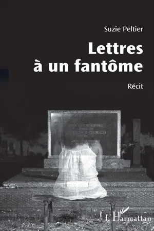 Lettres à un fantôme