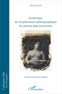 Esthétique de l'exploitation photographique de photos déjà existantes_cover