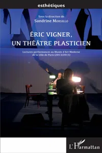 Éric Vigner, un théâtre plasticien_cover