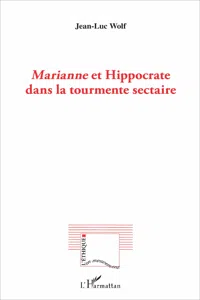 Marianne et Hippocrate dans la tourmente sectaire_cover