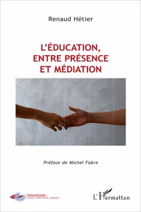 L'éducation, entre présence et médiation_cover