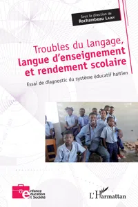 Troubles du langage, langue d'enseignement et rendement scolaire_cover