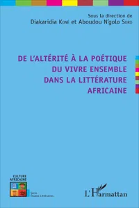 De l'altérité à la poétique du vivre ensemble dans la littérature africaine_cover