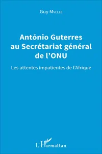 Antonio Guterres au Secrétariat général de l'ONU_cover