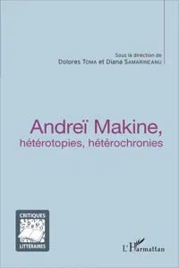 Andreï Makine, hétérotopies, hétérochronies_cover