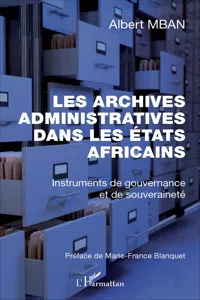 Archives administratives dans les Etats Africains_cover