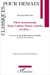 Théo Ananissoh, Sony Labou Tansi, Améla et moi..._cover