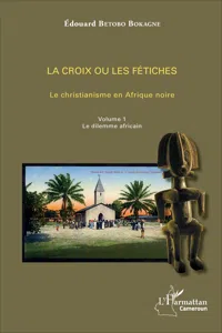 La croix ou les fétiches Vol 1_cover