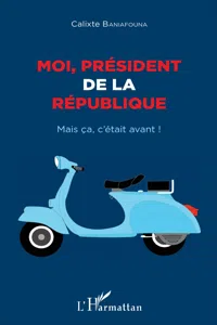 Moi président de la République_cover