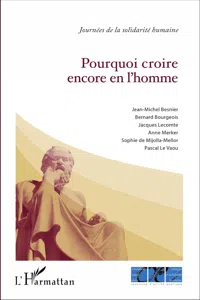 Pourquoi croire encore en l'homme ?_cover