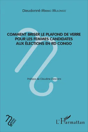 Comment briser le plafond de verre pour les femmes candidates aux élections en RD Congo