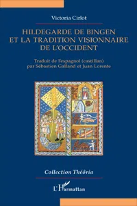 Hildegarde de Bingen et la tradition visionnaire de l'Occident_cover