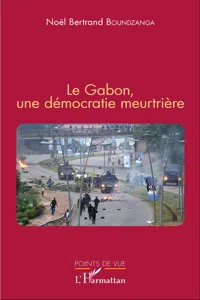 Le Gabon, une démocratie meurtrière_cover