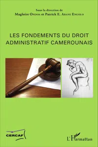 Les fondements du droit administratif camerounais_cover