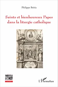 Saints et bienheureux Papes dans la liturgie catholique_cover