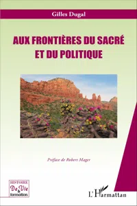 Aux frontières du sacré et du politique_cover