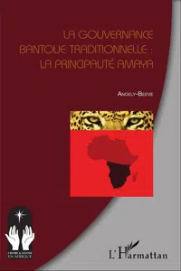 La gouvernance bantoue traditionnelle : la Principauté Amaya_cover