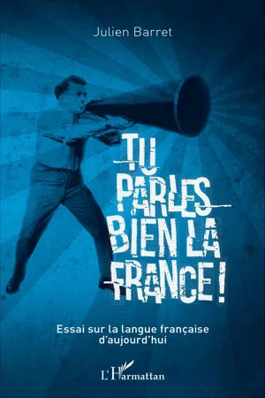 Tu parles bien la France