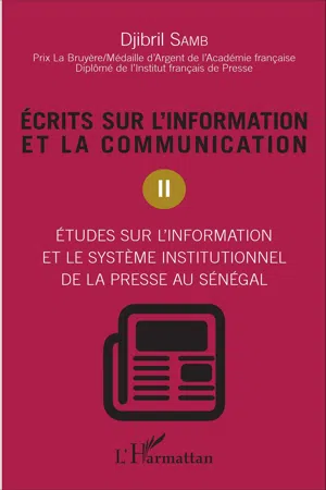 Ecrits sur l'information et la communication (Tome 2)