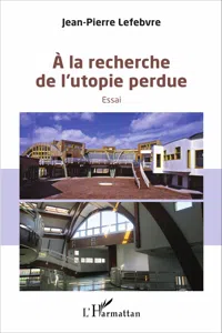 A la recherche de l'utopie perdue_cover