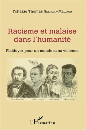 Racisme et malaise dans l'humanité