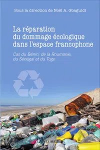 La réparation du dommage écologique dans l'espace francophone_cover