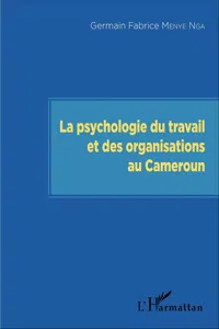 La psychologie du travail et des organisations au Cameroun_cover