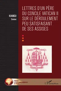 Lettres d'un père du concile Vatican II sur le déroulement peu satisfaisant de ses assises_cover